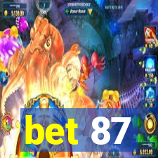 bet 87